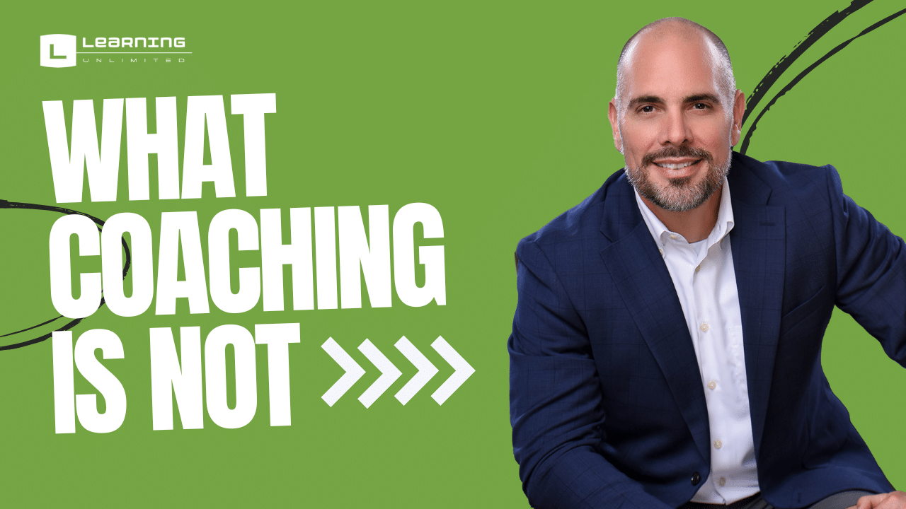 What Coaching Is Not