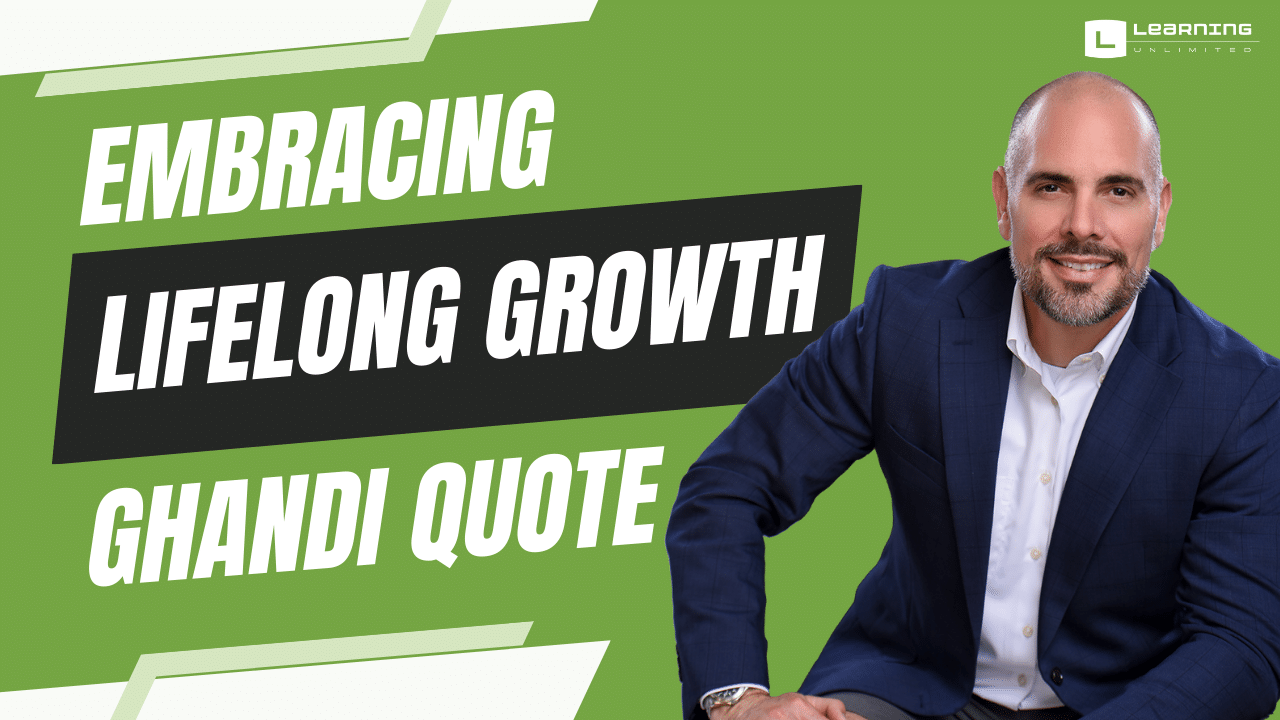 Embracing Life Long Growth